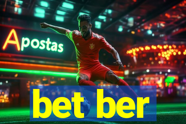 bet ber